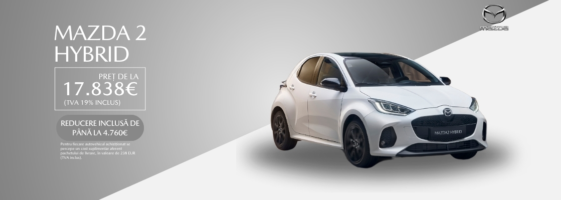 🌿 Mazda2 Hybrid – Smart & Eco, gata de oraș